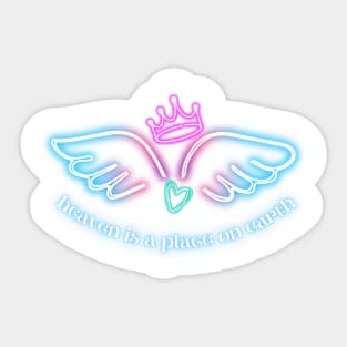 Angel wings heaven is a place on earth Sticker